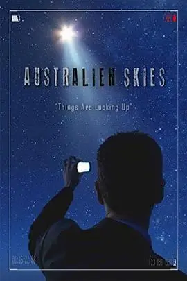 《澳洲天空》影评：一场关于孤独、坚守与希望的星空对话 | 探索澳洲内陆的诗意与残酷